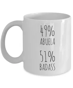 49% Abuela 51% Badass Mug Coffee Cup Funny Gift