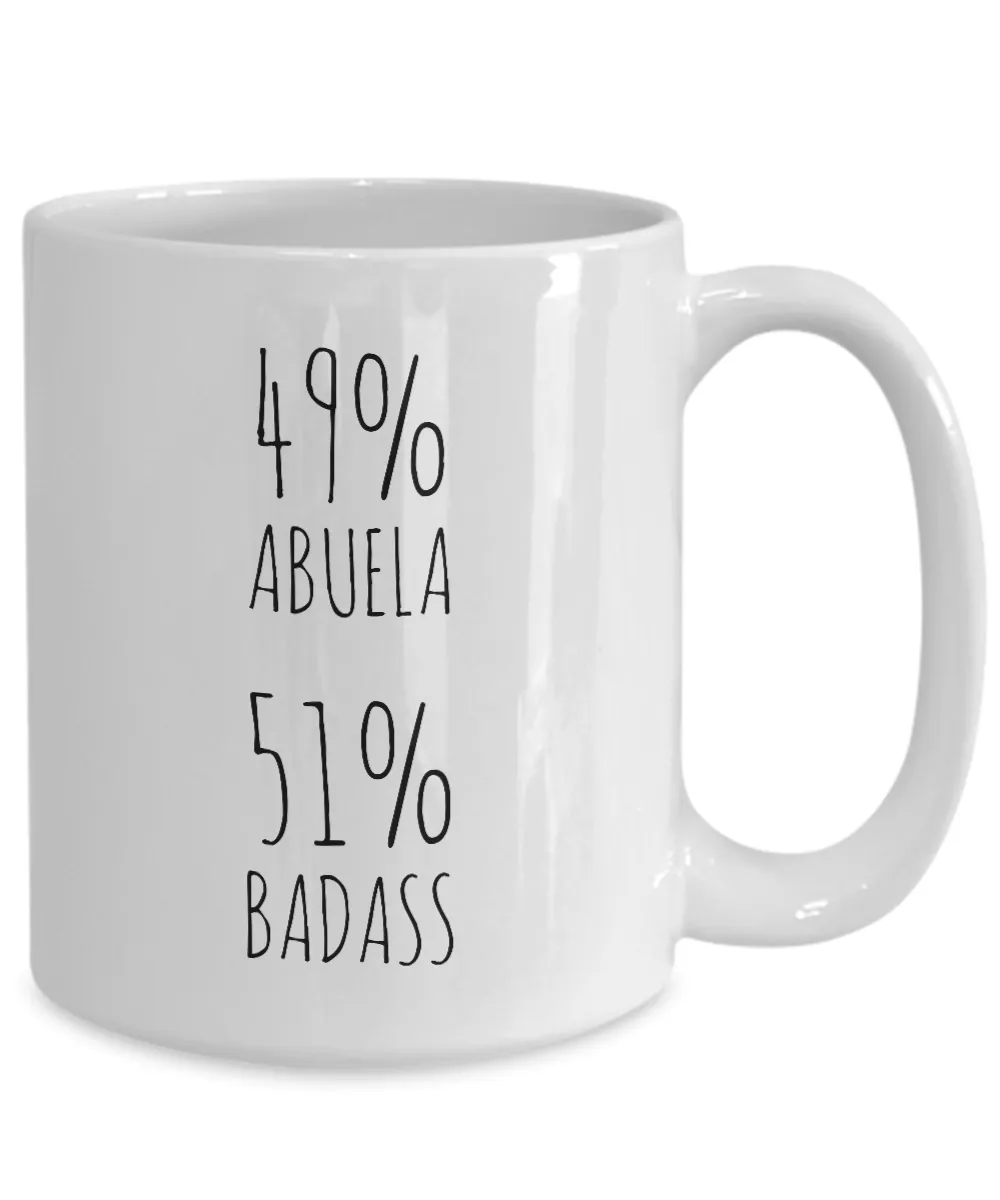49% Abuela 51% Badass Mug Coffee Cup Funny Gift